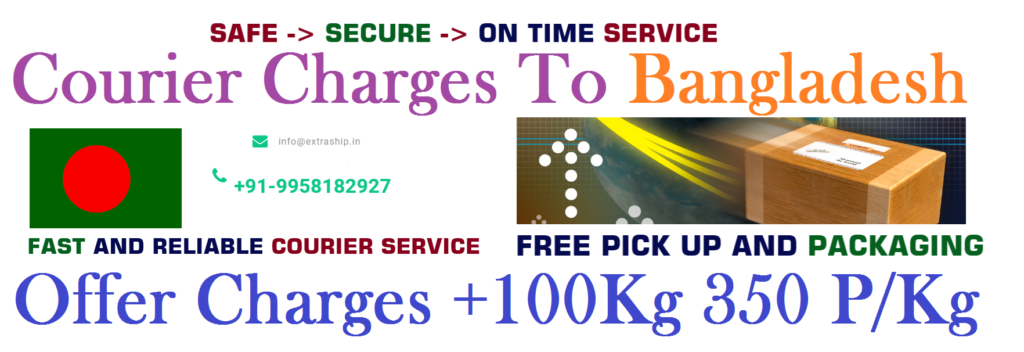 Courier & Parcel Charges From India to Chittagong